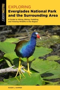 Cover: Exploring Everglades National Park and the Surrounding Area - Falcon Guides