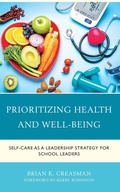 Cover: Thriving: School Leaders Reclaiming their Health, Well-being, and Purpose - Rowman & Littlefield Publishers