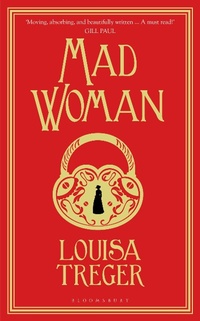 Abbildung von: Madwoman - Bloomsbury Publishing PLC