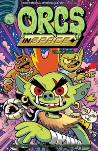 Enlarge image Cover: Orcs in Space Vol. 2 - Oni Press