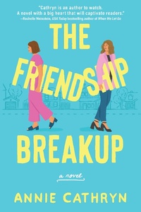 Enlarge image Cover: The Friendship Breakup - Crooked Lane Books