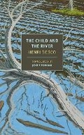 Cover: The Child and the River - NYRB Classics