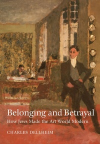 Abbildung von: Belonging and Betrayal - Brandeis University Press