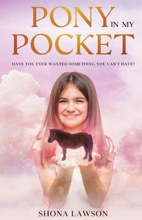 Abbildung von: Pony in My Pocket 2022 - Shona Lawson