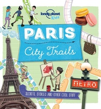 Abbildung von: Lonely Planet City Trails - Paris - Lonely Planet Publications