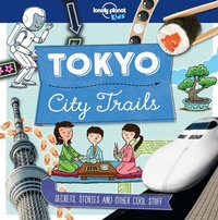 Abbildung von: Lonely Planet City Trails - Tokyo - Lonely Planet Kids