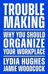 Enlarge image Cover: Troublemaking - Verso Books