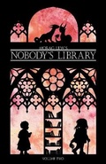 Cover: Nobody's Library volume 2 - Sweatdrop Studios