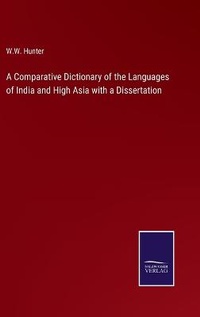 Enlarge image Cover: A Comparative Dictionary of the Languages of India and High Asia with a Dissertation - Salzwasser-Verlag
