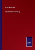 Cover: A System of Mineralogy - Salzwasser-Verlag