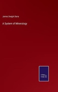 Cover: A System of Mineralogy - Salzwasser-Verlag