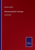 Cover: Alttestamentaliche Theologie - Salzwasser-Verlag