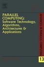 Cover: Parallel Computing: Software Technology, Algorithms, Architectures & Applications - Elsevier