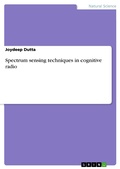 Cover: Spectrum sensing techniques in cognitive radio - GRIN Verlag