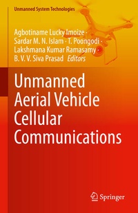 Enlarge image Cover: Unmanned Aerial Vehicle Cellular Communications - Springer