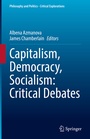 Cover: Capitalism, Democracy, Socialism: Critical Debates - Springer