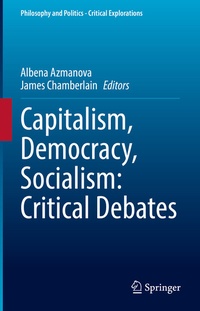 Enlarge image Cover: Capitalism, Democracy, Socialism: Critical Debates - Springer