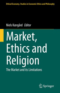 Abbildung von: Market, Ethics and Religion - Springer