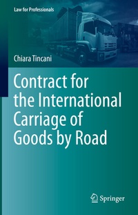 Abbildung von: Contract for the International Carriage of Goods by Road - Springer