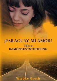 Abbildung von: ¡Paraguay mí amor! - BoD - Books on Demand