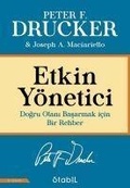 Cover: Etkin Y&ouml;netici Dogru Olani Basarmak icin Bir Rehber - Stabil Kitap