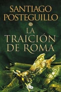 Enlarge image Cover: La traicion de Roma / The Treachery of Rome - B de Bolsillo
