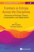 Cover: Frontiers In Entropy Across The Disciplines - Panorama Of Entropy: Theory, Computation, And Applications - World Scientific Publishing Co Pte Ltd