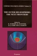 Cover: The Outer Heliosphere: The Next Frontiers: Volume 11 - Pergamon