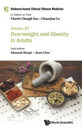 Cover: Evidence-based Clinical Chinese Medicine - Volume 27: Overweight And Obesity In Adults - World Scientific Publishing Co Pte Ltd