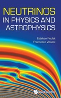 Cover: Neutrinos In Physics And Astrophysics - World Scientific Publishing Co Pte Ltd