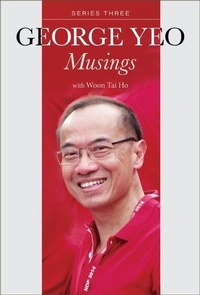 Abbildung von: George Yeo: Musings - Series Three - World Scientific Publishing Co Pte Ltd