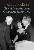 Cover: Nobel Prizes: Genes, Viruses And Cellular Signaling - World Scientific Publishing Co Pte Ltd