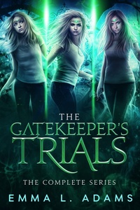 Enlarge image Cover: The Gatekeeper's Trials: The Complete Trilogy - Emma Adams
