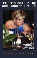 Bild: Princess Diana: A Hot and Turbulent Sex Life - Bluebird Publications