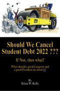 Cover: Should We Cancel Student Debt 2022 ??? - Lets Go Publish!