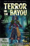 Cover: Terror on the Bayou (A Miss Fortune Cozy Murder Mystery) - J&R Fan Fiction