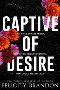 Cover: Captive Of Desire - Felicity Brandon
