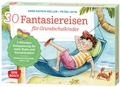Cover: 30 Fantasiereisen f&uuml;r Grundschul-Kinder - Don Bosco Medien