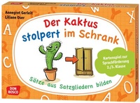 Abbildung von: Der Kaktus stolpert im Schrank. Sätze aus Satzgliedern bilden - Don Bosco Medien