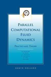 Enlarge image Cover: Parallel Computational Fluid Dynamics 2001, Practice and Theory - North-Holland