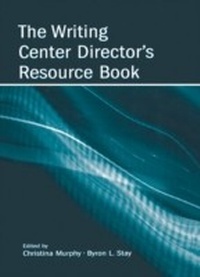 Abbildung von: The Writing Center Director's Resource Book - Routledge