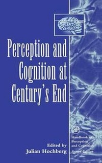 Enlarge image Cover: Perception and Cognition at Century's End - Academic Press