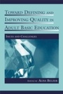Cover: Toward Defining and Improving Quality in Adult Basic Education - Routledge