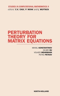 Enlarge image Cover: Perturbation Theory for Matrix Equations: Volume 9 - JAI Press Inc.