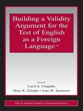 Cover: Building a Validity Argument for the Test of English as a Foreign Language (TM) - Routledge