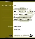 Cover: Handbook of Research on Teaching Literacy Through the Communicative and Visual Arts - Routledge