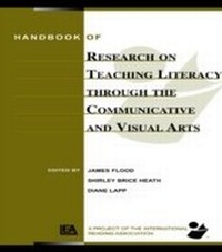 Enlarge image Cover: Handbook of Research on Teaching Literacy Through the Communicative and Visual Arts - Routledge