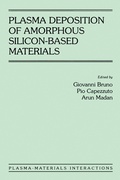 Cover: Plasma Deposition of Amorphous Silicon-Based Materials - Academic Press