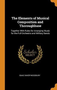 Enlarge image Cover: The Elements of Musical Composition and Thoroughbase - Franklin Classics