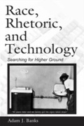 Cover: Race, Rhetoric, and Technology - Routledge